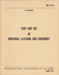 FM 21-15 Care And Use Of Individual Clothing And Equipment