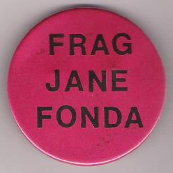 Frag Jane Fonda Badge