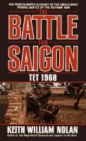 The Battle For Saigon: Tet 1968 by Keith Nolan.