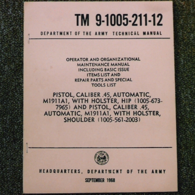 .45 Automatic M1911A1 Pistol Manual